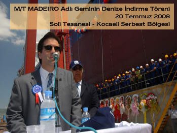 Gemi (M/T MADEIRO) İndirme Töreni - Kocaeli Gemi (M/T MADEIRO) İndirme Töreni - Kocaeli